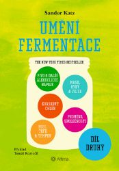 Umění fermentace II. - Osobní rozvoj Umění fermentace II.