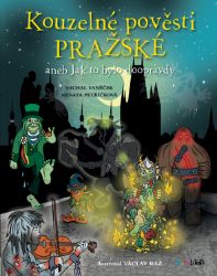 Kouzelné pověsti pražské Kouzelné pověsti pražské