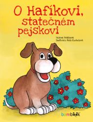 O Hafíkovi, statečném pejskovi O Hafíkovi, statečném pejskovi