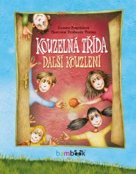 Kouzelná třída – další kouzlení Kouzelná třída – další kouzlení