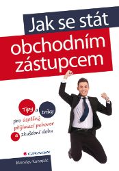 Jak se stát obchodním zástupcem Jak se stát obchodním zástupcem
