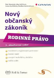 Nový občanský zákoník - Rodinné právo Nový občanský zákoník - Rodinné právo