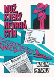 Muž, který nevrhá stín Muž, který nevrhá stín