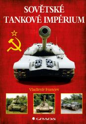Sovětské tankové impérium Sovětské tankové impérium