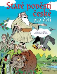 Staré pověsti české pro děti