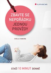 Zbavte se nepořádku jednou provždy - Komunikace Zbavte se nepořádku jednou provždy