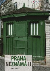 Praha neznámá II Praha neznámá II