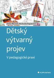 Dětský výtvarný projev - Psychologie Dětský výtvarný projev