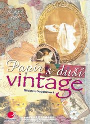 Papír s duší vintage - Domov, zahrada Papír s duší vintage