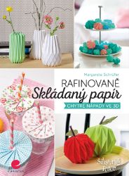 Rafinovaně skládaný papír - Umění, kultura a řemesla Rafinovaně skládaný papír