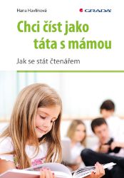 Chci číst jako táta s mámou - Vztahy a rodičovství Chci číst jako táta s mámou