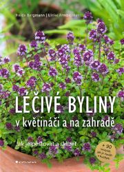 Léčivé byliny v květináči a na zahradě Léčivé byliny v květináči a na zahradě