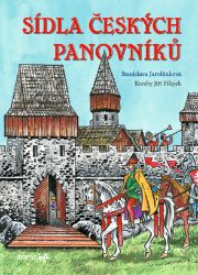 Sídla českých panovníků - Pro děti a mládež Sídla českých panovníků
