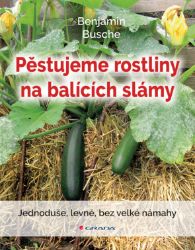 Pěstujeme rostliny na balících slámy - Domov, zahrada Pěstujeme rostliny na balících slámy