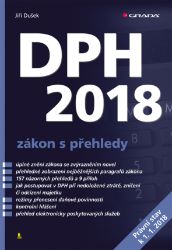 DPH 2018 - zákon s přehledy DPH 2018 - zákon s přehledy