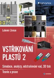 Vstřikování plastů 2 Vstřikování plastů 2