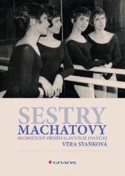 Sestry Machatovy Sestry Machatovy