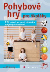Pohybové hry pro školáky Pohybové hry pro školáky