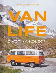 Van Life - Život na kolech Van Life - Život na kolech