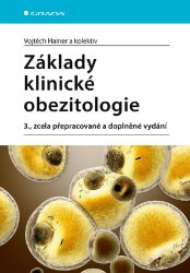 Základy klinické obezitologie Základy klinické obezitologie