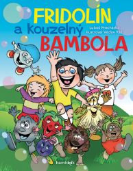 Fridolín a kouzelný Bambola Fridolín a kouzelný Bambola