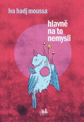 Hlavně na to nemysli
