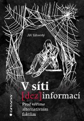 V síti dezinformací V síti dezinformací