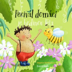 Pecivál domácí je hrdinou léta Pecivál domácí je hrdinou léta