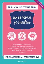 Příručka skutečné ženy: Jak se poprat se životem Příručka skutečné ženy: Jak se poprat se životem