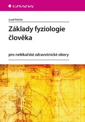 Základy fyziologie člověka - Literatura pro zdravotní sestry e-knihy Základy fyziologie člověka