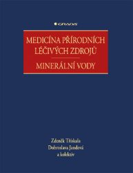 Medicína přírodních léčivých zdrojů Medicína přírodních léčivých zdrojů
