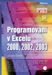 Programování v Excelu 2000, 2002, 2003 Programování v Excelu 2000, 2002, 2003