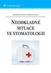 Neodkladné situace ve stomatologii - Lékařská literatura e-knihy Neodkladné situace ve stomatologii