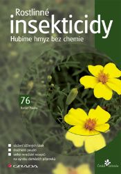 Rostlinné insekticidy - Domov, zahrada Rostlinné insekticidy