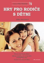 Hry pro rodiče s dětmi Hry pro rodiče s dětmi