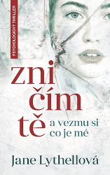 Zničím tě a vezmu si, co je mé Zničím tě a vezmu si, co je mé