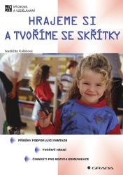 Hrajeme si a tvoříme se skřítky