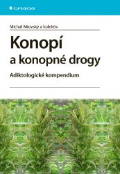 Konopí a konopné drogy - Lékařská literatura e-knihy Konopí a konopné drogy