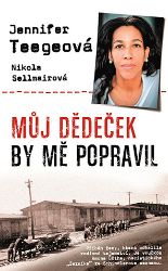 Můj dědeček by mě popravil Můj dědeček by mě popravil
