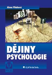 Dějiny psychologie Dějiny psychologie