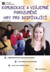 Komunikace a vzájemné porozumění Komunikace a vzájemné porozumění