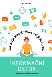 Informační detox - Komunikace Informační detox
