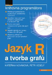 Jazyk R a tvorba grafů Jazyk R a tvorba grafů