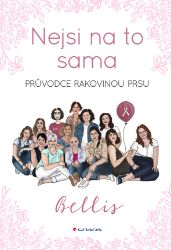 Nejsi na to sama - Bellis - Zdravotnická a lékařská literatura e-knihy Nejsi na to sama