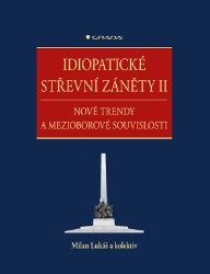 Idiopatické střevní záněty II Idiopatické střevní záněty II