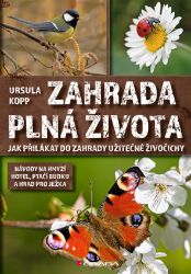 Zahrada plná života Zahrada plná života