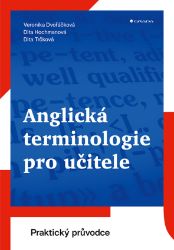 Anglická terminologie pro učitele - Pedagogika Anglická terminologie pro učitele