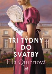 Tři týdny do svatby - Historické romány Tři týdny do svatby