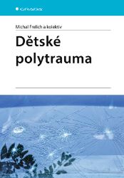 Dětské polytrauma Dětské polytrauma
