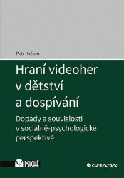 Hraní videoher v dětství a dospívání